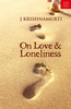 On Love and Loneliness KFI edition