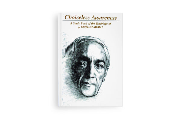 Choiceless Awareness