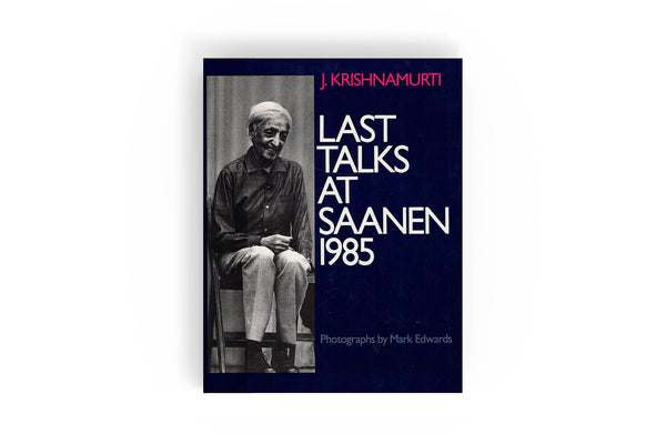 Last Talks at Saanen 1985