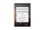 Unconditioning and Education Volume 2