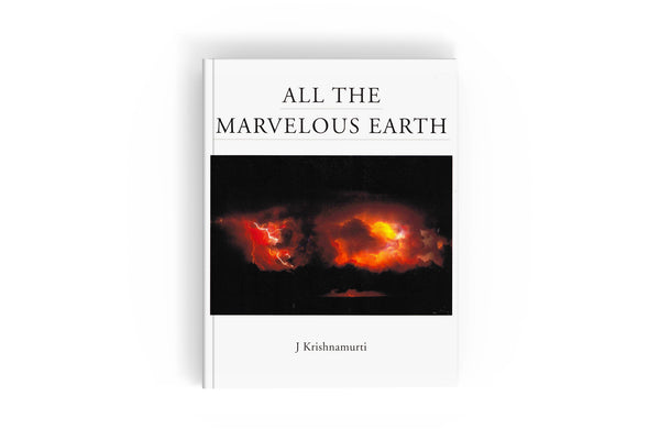 All the Marvelous Earth (softback)