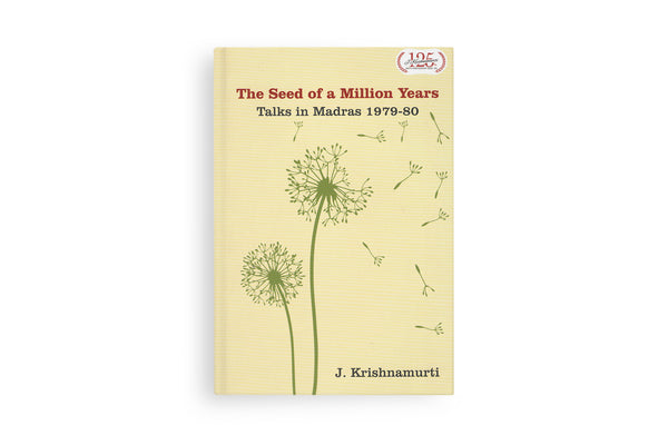 The Seed of a Million Years