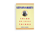 Think_on_these_things_krishnamurti